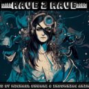 Michael ShwarZ & Insomniac Animals - EDMology Rave to Rave #116 by Michael ShwarZ & Insomniac Animals ()
