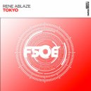 Rene Ablaze - Tokyo (Extended Mix)