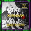 Hugel & Maximus - Mamasey In The Rave