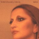 Mina - Todo pasará, verás
