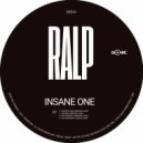RALP - Insane One
