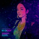 M Giggy - Living Up ()