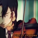 DJ Astro - Play of shadows ()
