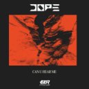 Dope (BR) - Can U Hear Me (Original Mix)