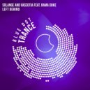 Solange UK & Vascotia & Rama Duke - Left Behind (Extended Mix)