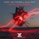 Andy Jay Powell & DJ Fait - Love Is Heartbreak (Uplifting Mix Extended)