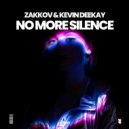 Zakkov & Kevin Deekay - No More Silence (Extended Mix)