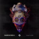Dark & Roll - Creapy Doc ()