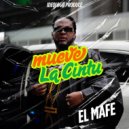 El Mafe - Mueve La Cintu ()