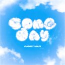 Candy Man - Someday ()