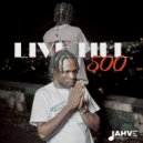Jahve Advantage - Live Till 500 ()