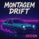 HEOSN - MONTAGEM DRIFT (SLOWED)