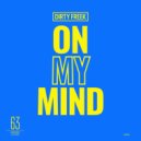 Dirty Freek - On My Mind (Club Mix)