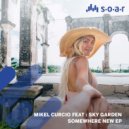 Mikel Curcio - Somewhere New Feat: Sky Garden (Luc Vurdant Remix)