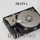 Travla - Had Too ()