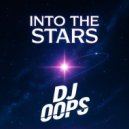 Dj Oops - Into the Stars