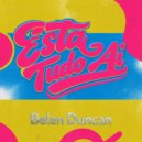 Belen Duncan - Esta Tudo Ai (Original Mix)
