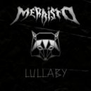 m.e.p.h.i.s.t.o - Lullaby ()