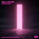SellRude - Prophet (Original Mix)