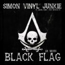 Simon Vinyl Junkie - Black Flag (UK Street Mix)