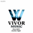 Disco Ball\'z - Another Night (Original Mix)