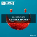 Frederic Ros - I\'m Still Happy (Instrumental Version)