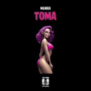 MUNRA - Toma (Original Mix)