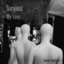 Survival - My Love (Original Mix)