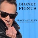 Digney Fignus - Black and Blue