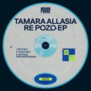 Tamara Allasia - Re Pozo (Rhoderig Remix)