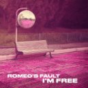 Romeo\'s Fault - I\'M FREE (Original Mix)