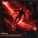 Outlined - SUPERPOWER (Original Mix)