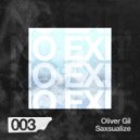 Oliver Gil - Saxsualize (Extended Mix)