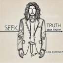 Joel Edwards - Seek Truth (LoFi Sessions)