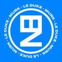 Le Duke - Murk (Original Mix)