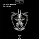 Patricio Pereira - Welcome To The Revolution (Original Mix)