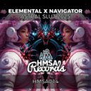 Elemental & Navigator - Astral Slut (Original Mix)