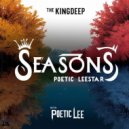 The Kingdeep feat. Poetic Leestar - Seasons (Original Mix)