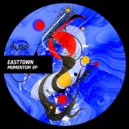 Easttown - Chasing (Original Mix)
