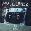 Mr. Lopez - Lo - Fi (Original Mix)