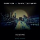 Survival & Silent Witness - Rundown (Original Mix)