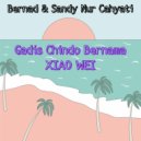 Bernad & Sandy Nur Cahyati - Gadis Chindo Bernama Xiao Wei (Radio Mix)