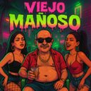 Dequis - Viejo Mañoso ()