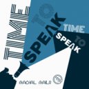 Radial Rails - Time to speak ()