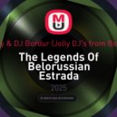 DJ Andjey & DJ Bordur (Jolly DJ\'s from Bobruisk™) - The Legends Of Belorussian Estrada (Nostalgic Dance Mix)