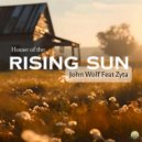 John Wolf, Zyta - House Of The Rising Sun (Radio edit)