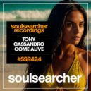 Tony Cassandro - Come Alive (Original Mix)