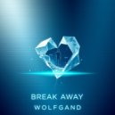 Wolfgand - Break Away