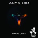 Arya Rio - Vagalumes (Remix)