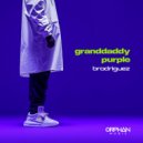 Brodriguez - Granddaddy Purple (Extended Mix)